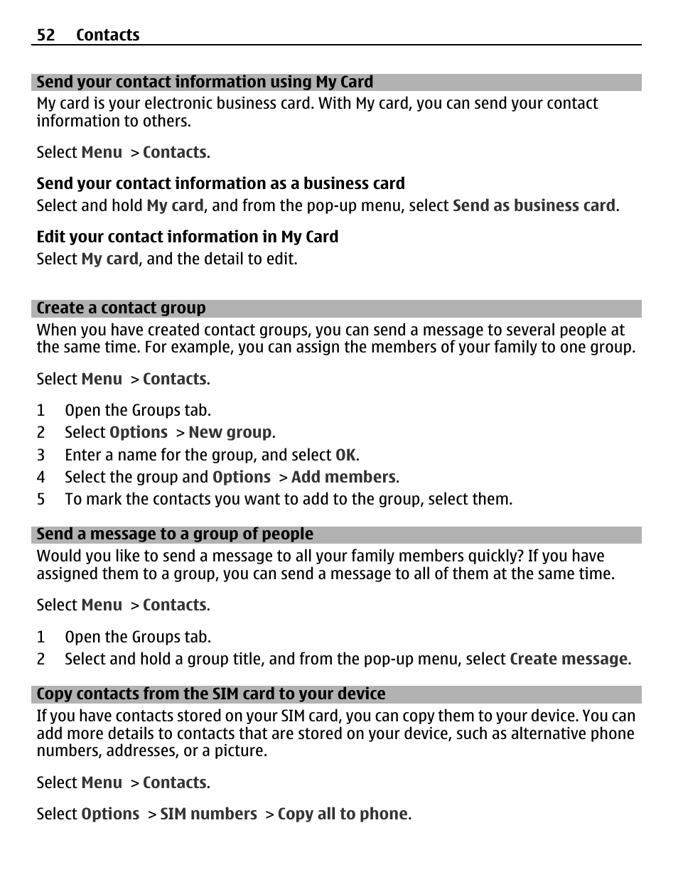Send your contact information using my card, Create a contact group, Send a message to a group of people | Copy contacts from the sim card to your device, Send your contact information using, My card, Send a message to a group of people 52, Copy contacts from the sim card to your, Device | Nokia C6-01 User Manual | Page 52 / 132