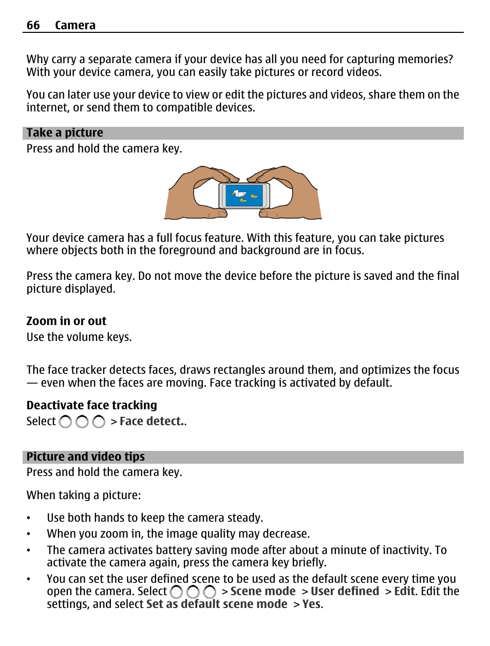 Take a picture, Picture and video tips | Nokia C6-01 User Manual | Page 66 / 132