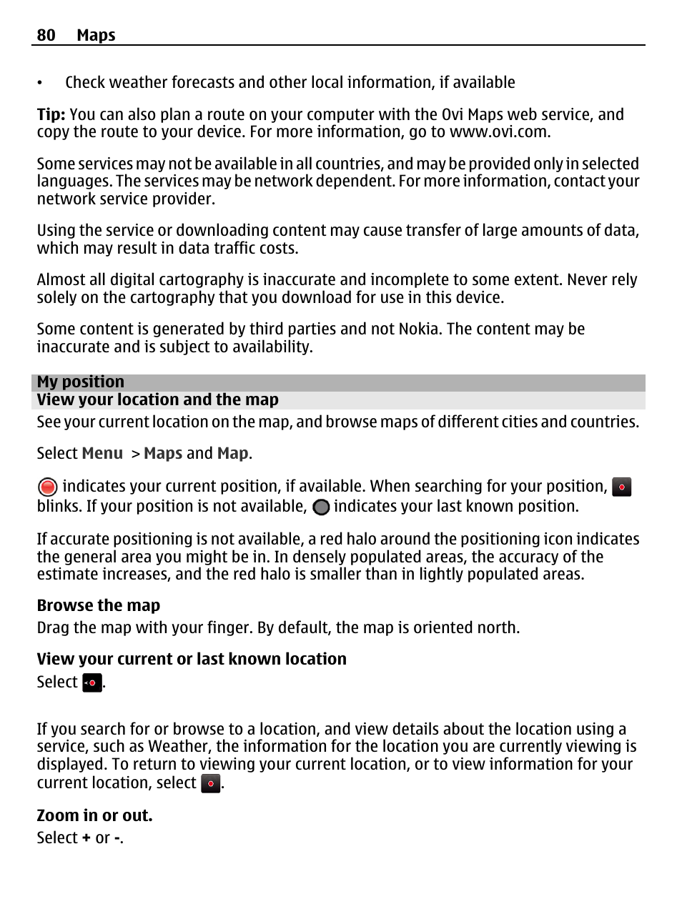 My position, View your location and the map | Nokia C6-01 User Manual | Page 80 / 132