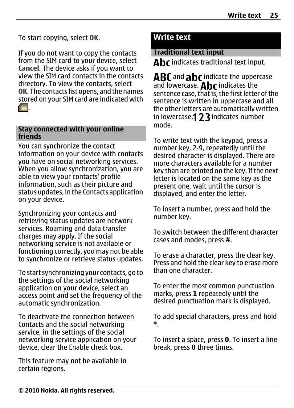 Stay connected with your online friends, Write text, Traditional text input | Stay connected with your online, Friends | Nokia 6700 Slide User Manual | Page 25 / 56