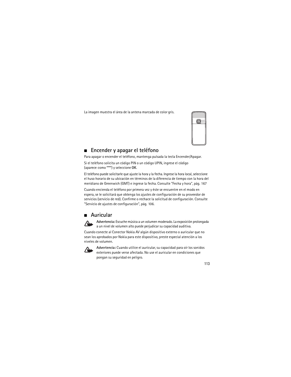 Encender y apagar el teléfono, Auricular, Encender y apagar el teléfono auricular | Nokia 6301 User Manual | Page 114 / 201