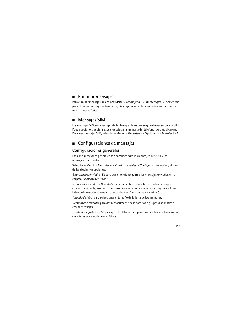Eliminar mensajes, Mensajes sim, Configuraciones de mensajes | Configuraciones generales | Nokia 6301 User Manual | Page 146 / 201