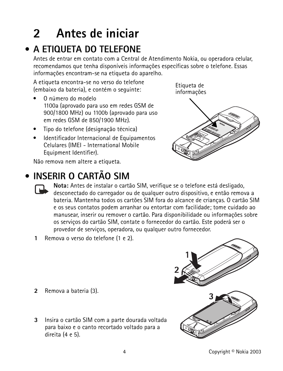 2 antes de iniciar, A etiqueta do telefone, Inserir o cartão sim | Get started find the label insert the sim card, Inicio encontrar la etiqueta, 2antes de iniciar | Nokia 1100 User Manual | Page 103 / 137