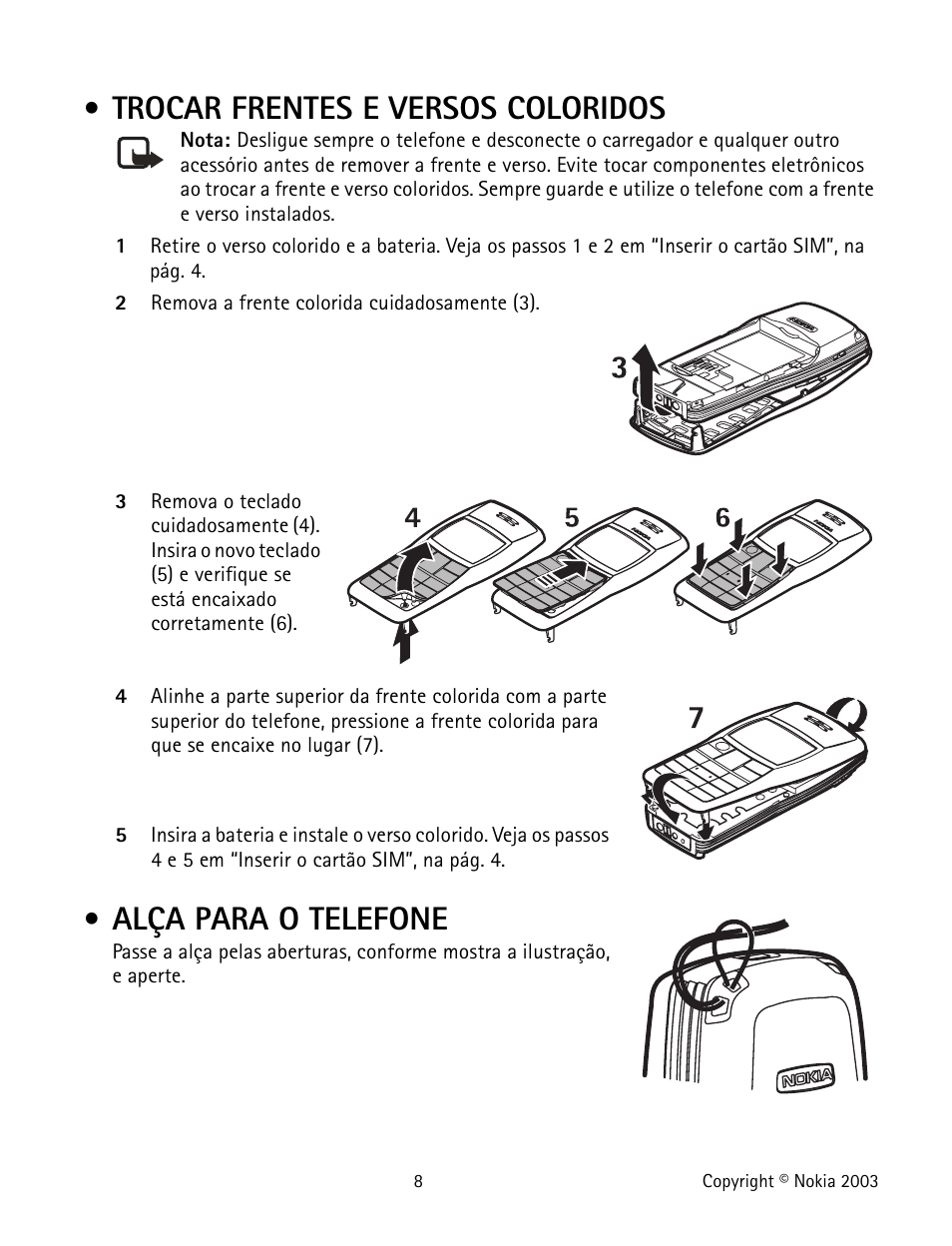 Trocar frentes e versos coloridos, Alça para o telefone, Change covers attach the wrist strap | Cambiar cubiertas instalar la correa | Nokia 1100 User Manual | Page 107 / 137