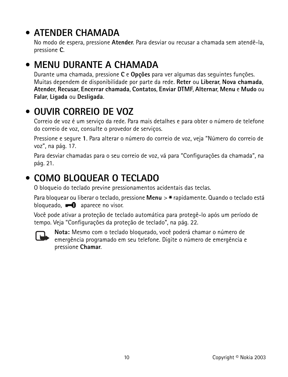 Atender chamada, Menu durante a chamada, Ouvir correio de voz | Como bloquear o teclado | Nokia 1100 User Manual | Page 109 / 137
