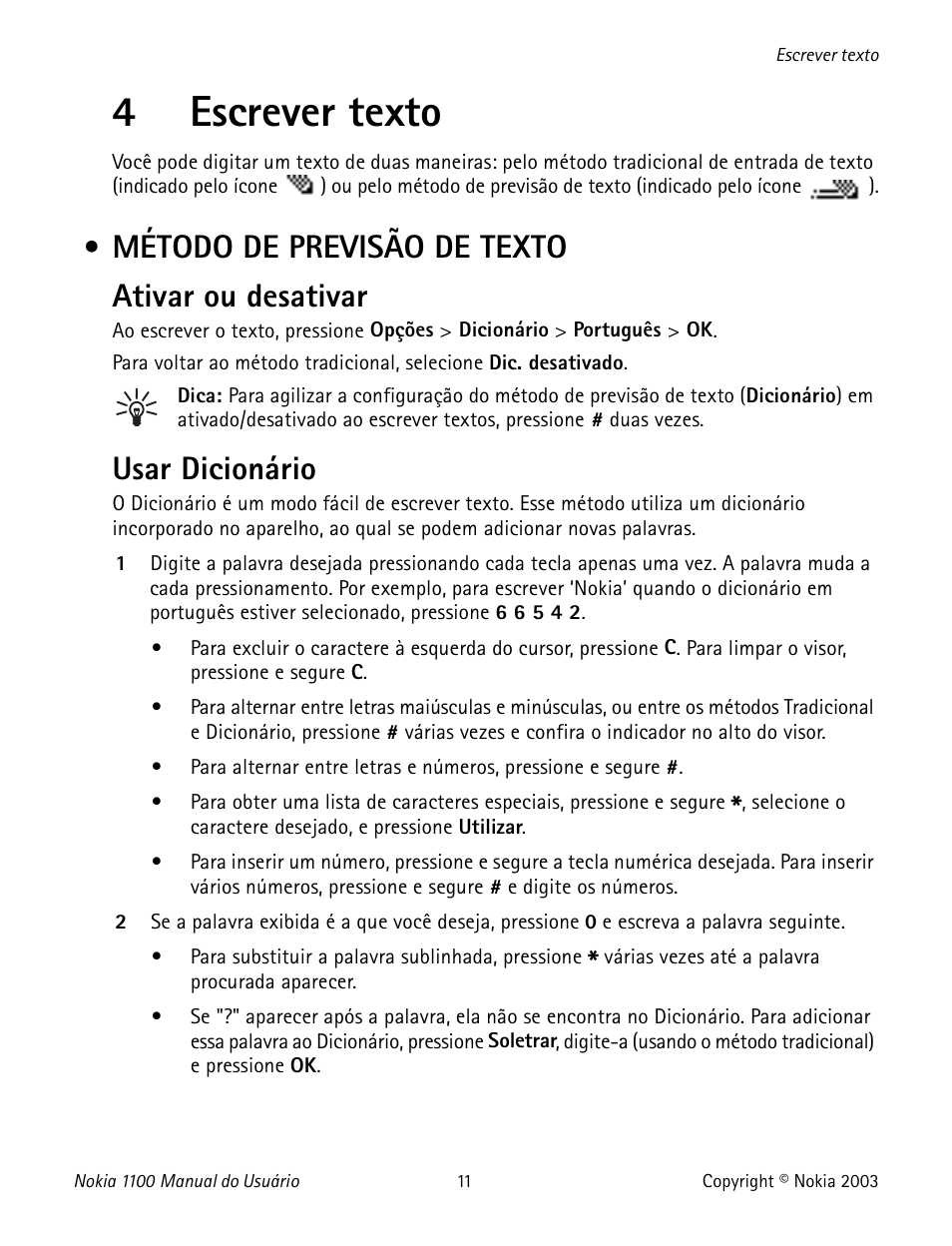 4 escrever texto, Método de previsão de texto, Writing text predictive text | Redacción ingreso predecible, 4escrever texto, Método de previsão de texto ativar ou desativar, Usar dicionário | Nokia 1100 User Manual | Page 110 / 137