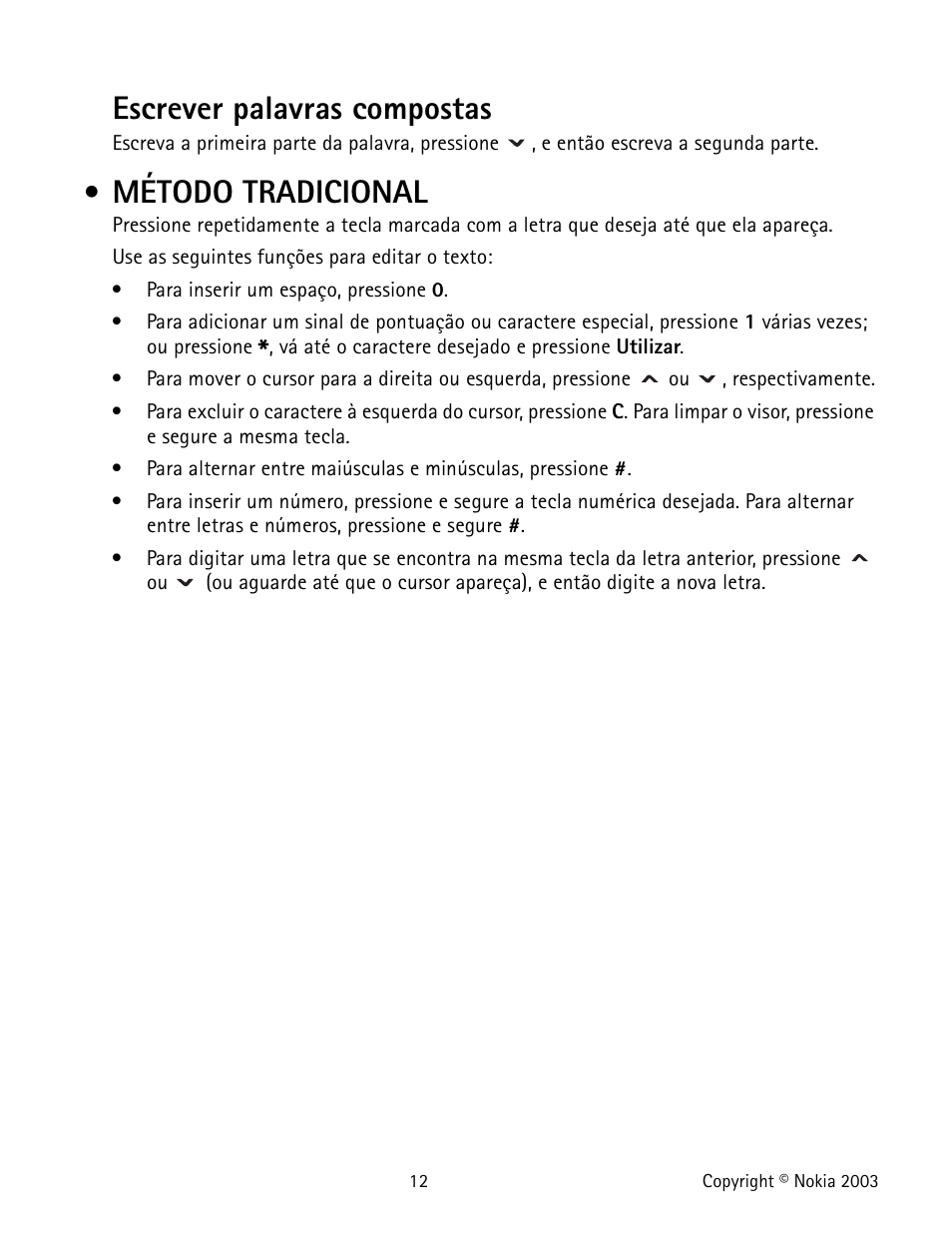 Método tradicional, Traditional text input, Ingreso tradicional de texto | Escrever palavras compostas | Nokia 1100 User Manual | Page 111 / 137