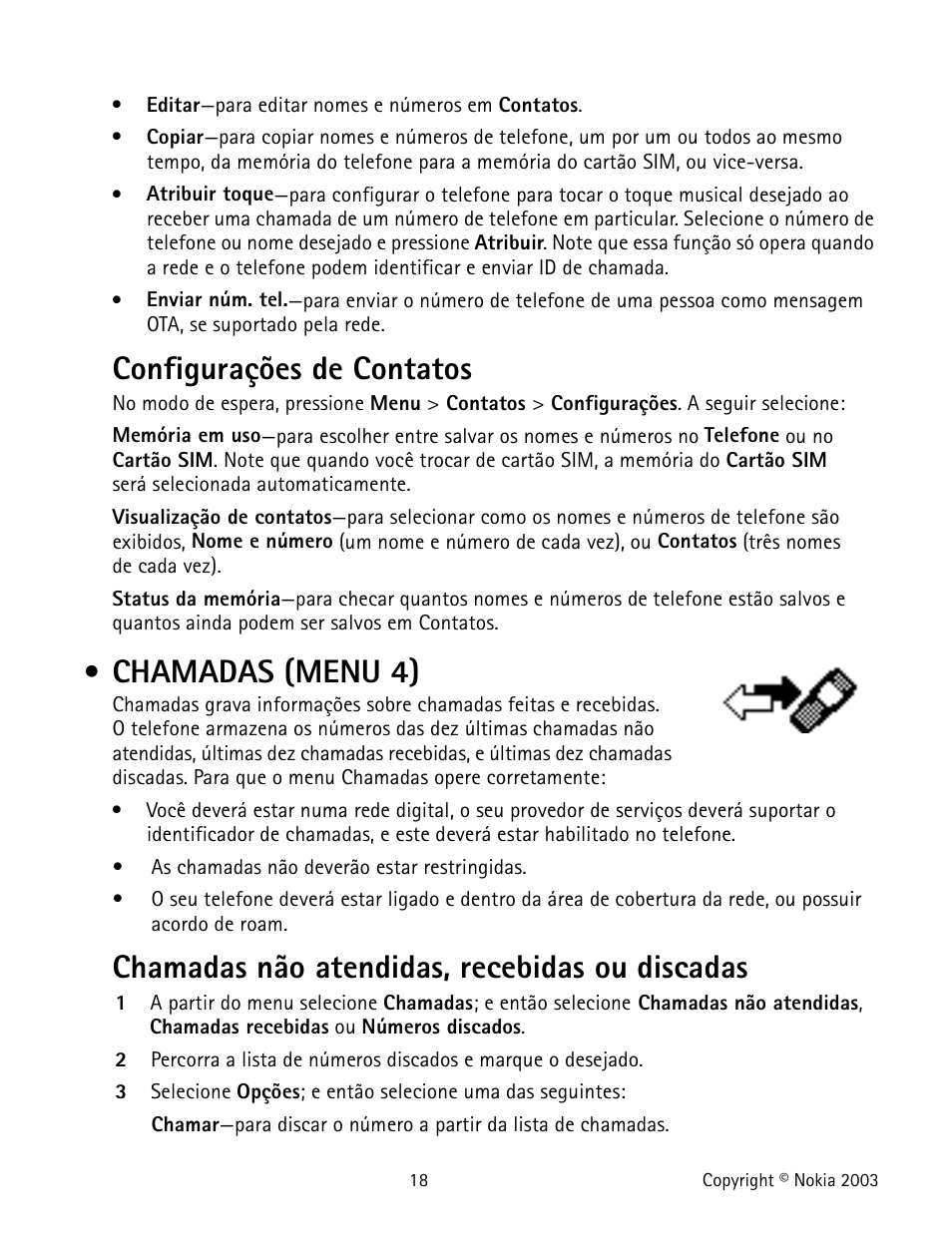 Chamadas (menu 4), Call log (menu 4), Registro (menú 4) | Configurações de contatos, Chamadas não atendidas, recebidas ou discadas | Nokia 1100 User Manual | Page 117 / 137