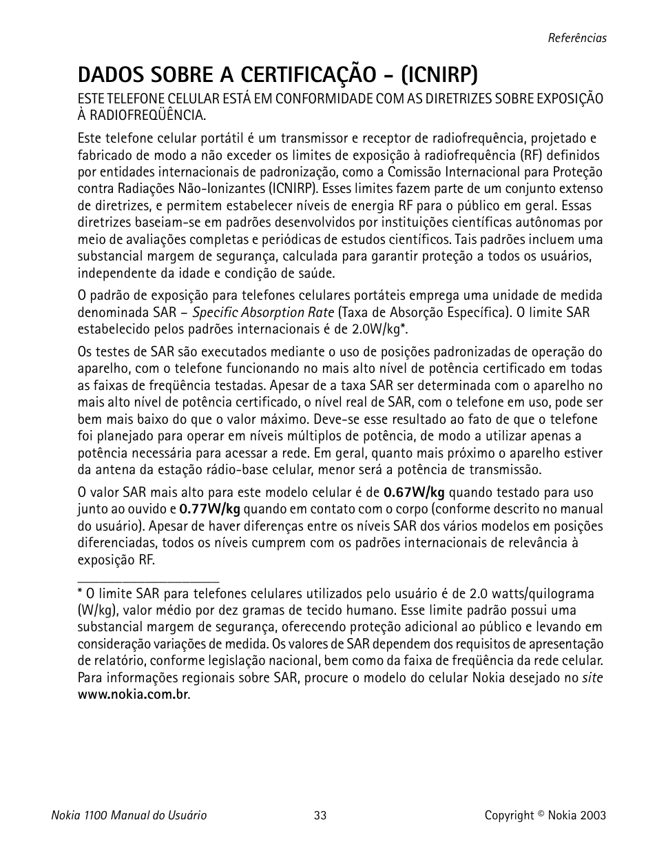 Dados sobre a certificação - (icnirp) | Nokia 1100 User Manual | Page 132 / 137
