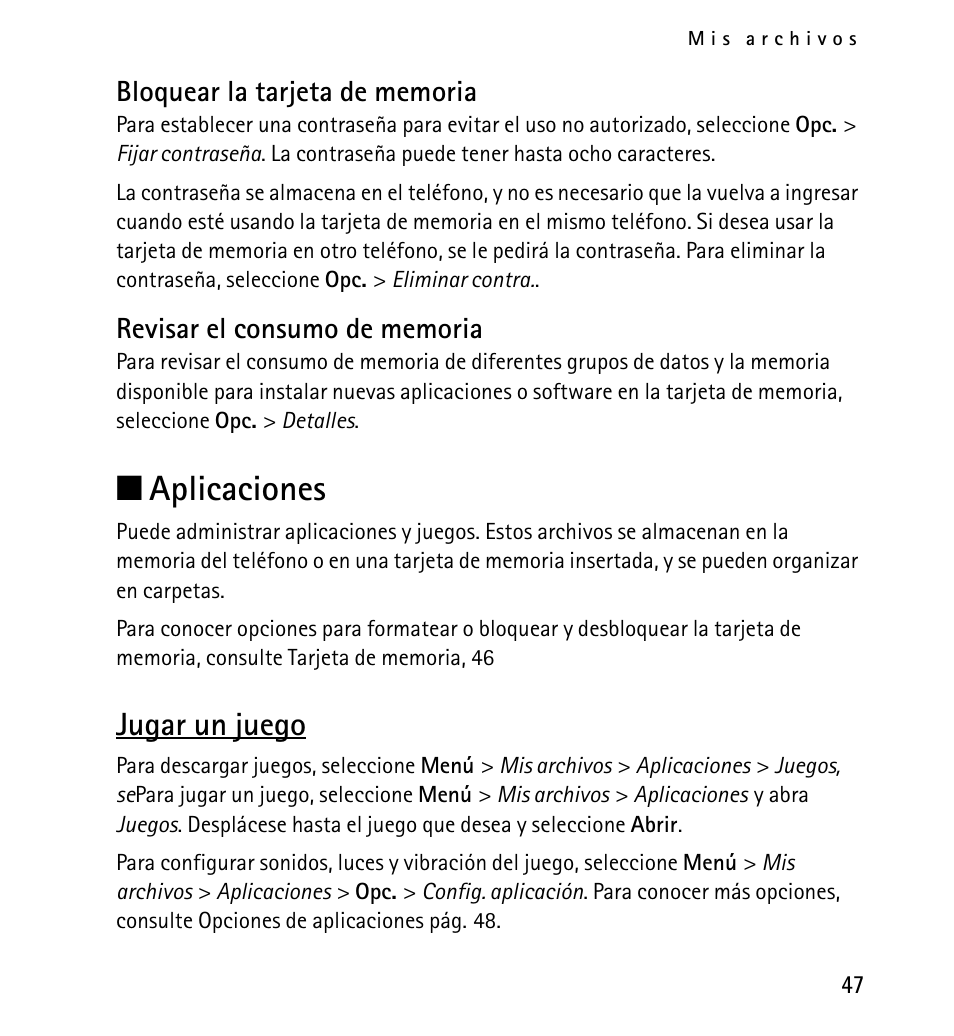 Bloquear la tarjeta de memoria, Revisar el consumo de memoria, Aplicaciones | Jugar un juego, N aplicaciones | Nokia 5130 User Manual | Page 129 / 173