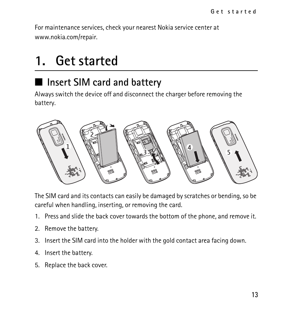 Get started, Insert sim card and battery, N insert sim card and battery | Nokia 5130 User Manual | Page 13 / 173