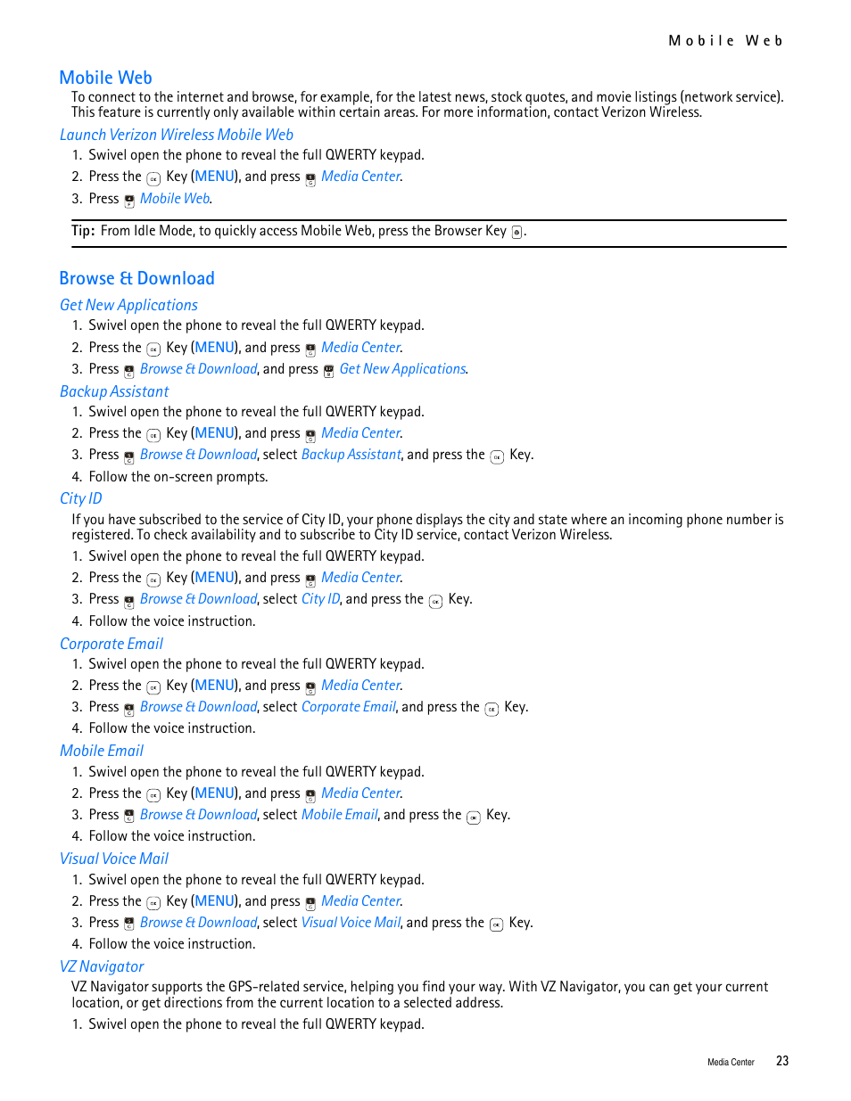 Title - mobile web, Title - launch verizon wireless mobile web, Title - browse & download | Title - get new applications, Title - backup assistant, Title - city id, Title - corporate email, Title - mobile email, Title - visual voice mail, Title - vz navigator | Nokia 7705 Twist User Manual | Page 24 / 125