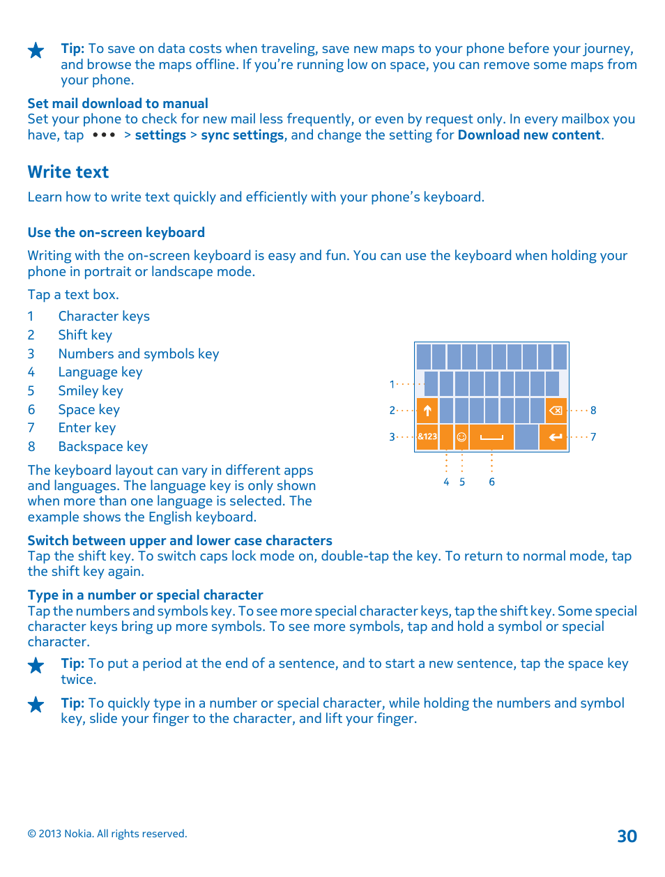 Write text, Use the on-screen keyboard | Nokia Lumia 620 User Manual | Page 30 / 110