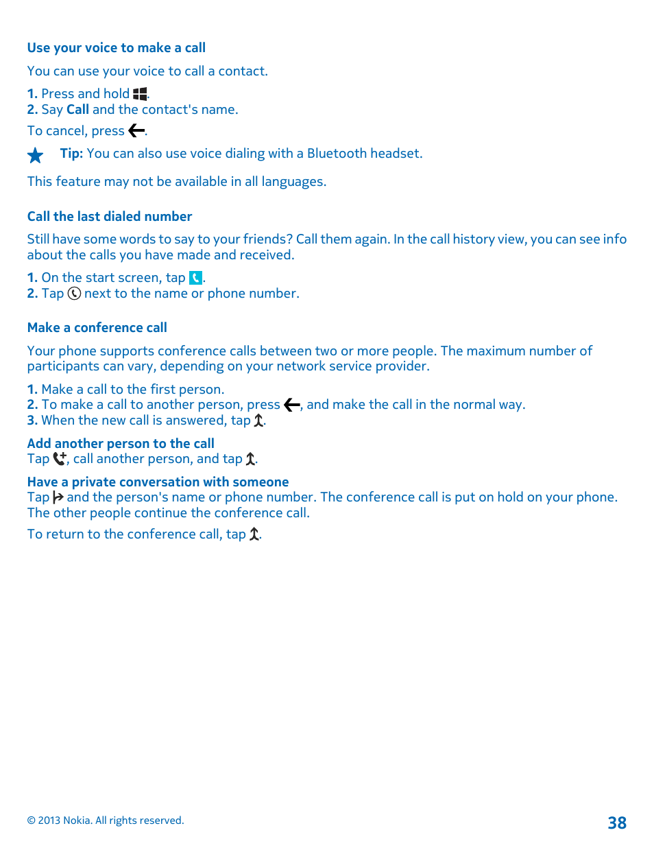 Use your voice to make a call, Call the last dialed number, Make a conference call | Nokia Lumia 620 User Manual | Page 38 / 110