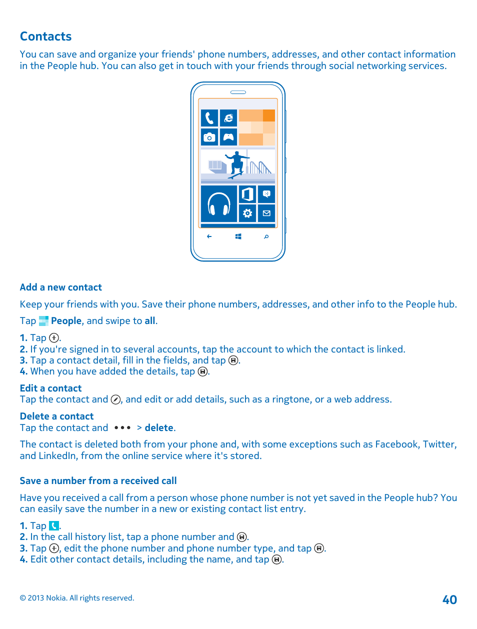 Contacts, Add a new contact, Save a number from a received call | Contacts 40 | Nokia Lumia 620 User Manual | Page 40 / 110