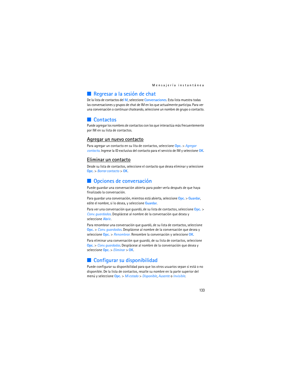 Regresar a la sesión de chat, Contactos, Opciones de conversación | Configurar su disponibilidad, Agregar un nuevo contacto, Eliminar un contacto | Nokia 6086 User Manual | Page 166 / 233