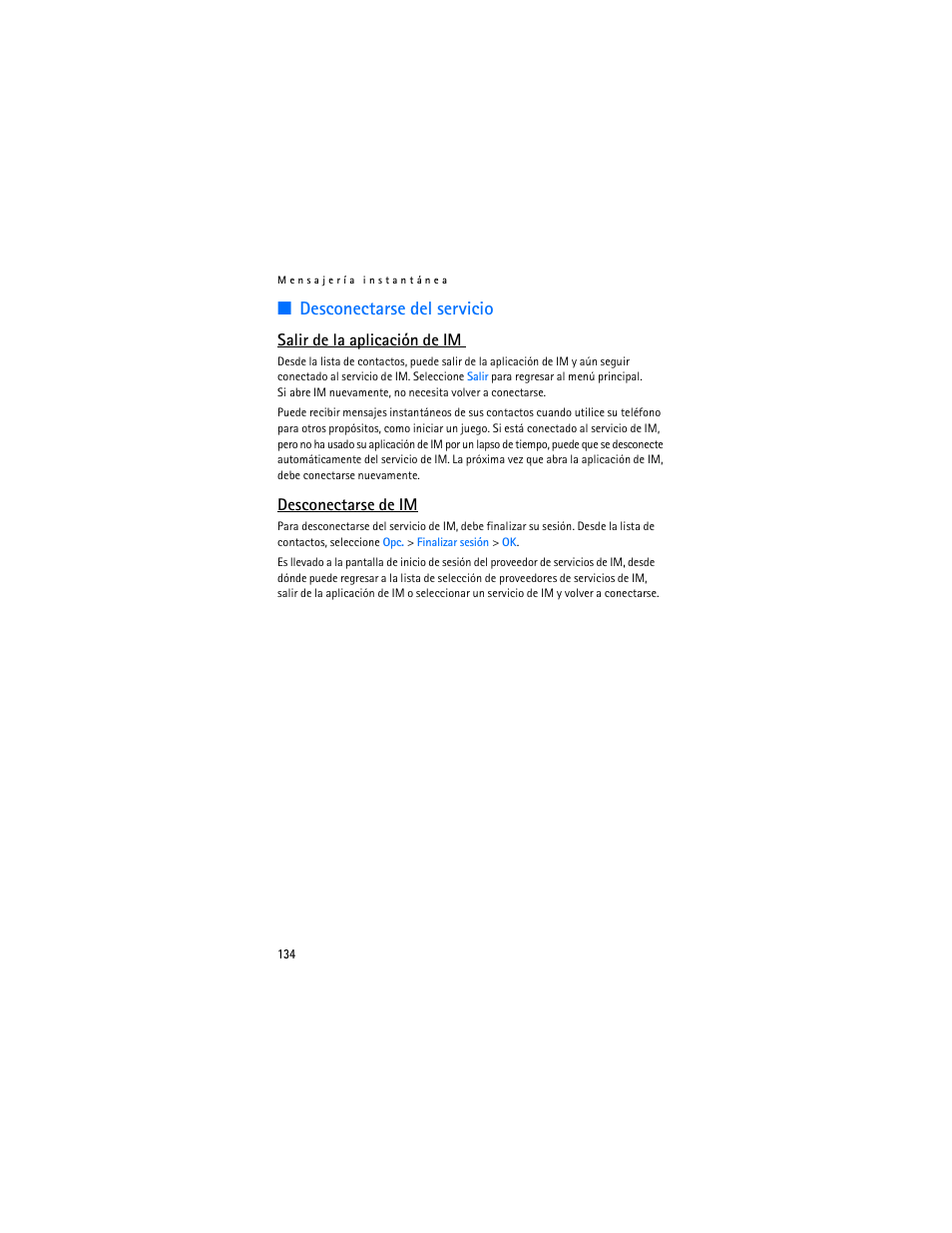 Desconectarse del servicio, Salir de la aplicación de im, Desconectarse de im | Nokia 6086 User Manual | Page 167 / 233