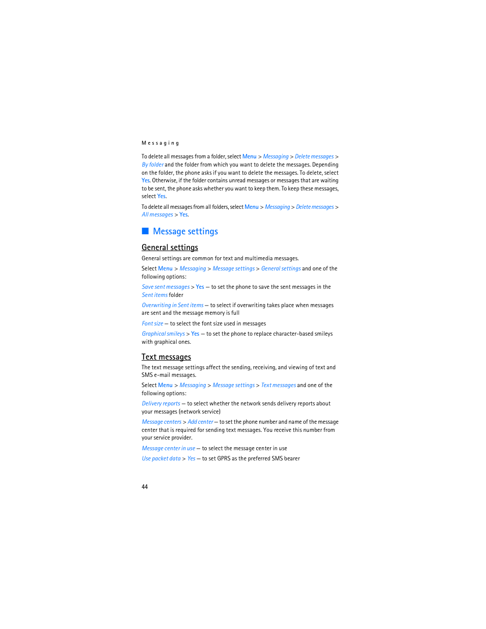 Message settings, Ee “general settings,” p, General settings | Text messages | Nokia 6086 User Manual | Page 77 / 233