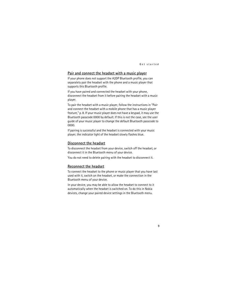 Pair and connect the headset with a music player, Disconnect the headset, Reconnect the headset | Disconnect the headset reconnect the headset | Nokia BH-503 User Manual | Page 9 / 14