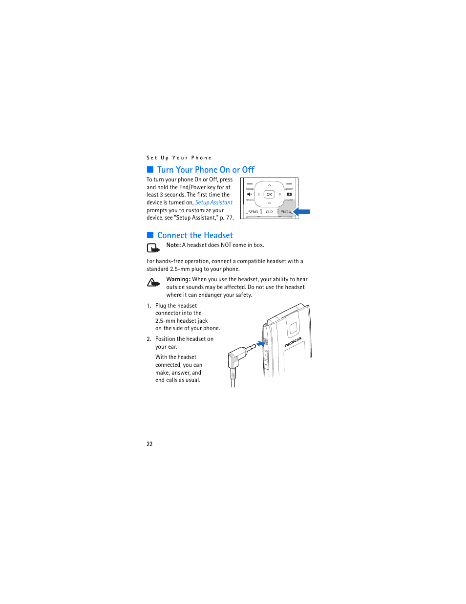 Turn your phone on or off, Connect the headset, Turn your phone on or off connect the headset | Nokia 2605 User Manual | Page 23 / 101