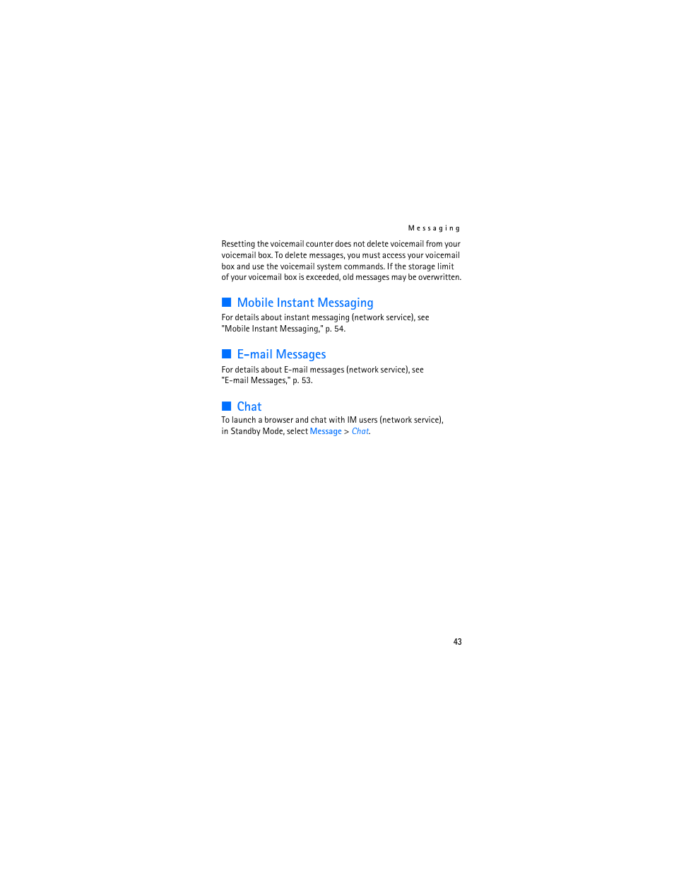Mobile instant messaging, E-mail messages, Chat | Mobile instant messaging e-mail messages chat | Nokia 2605 User Manual | Page 44 / 101