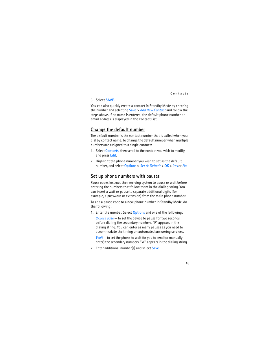 Change the default number, Set up phone numbers with pauses | Nokia 2605 User Manual | Page 46 / 101