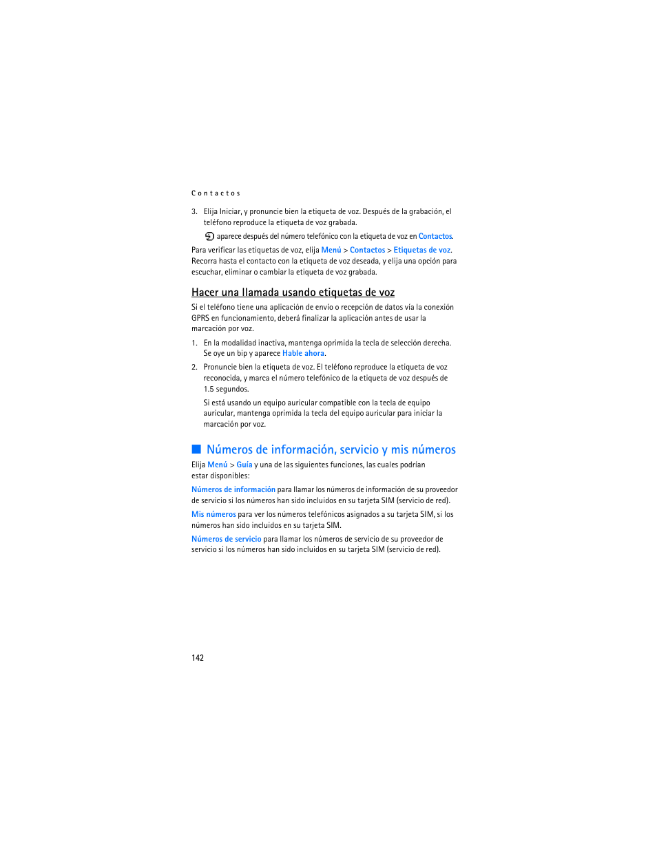 Números de información, servicio y mis números, Hacer una llamada usando etiquetas de voz | Nokia 8801 User Manual | Page 143 / 209