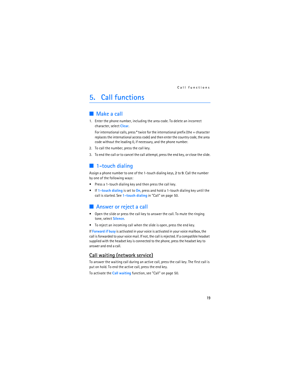 Call functions, Make a call, Touch dialing | Answer or reject a call, Call waiting (network service) | Nokia 8801 User Manual | Page 20 / 209