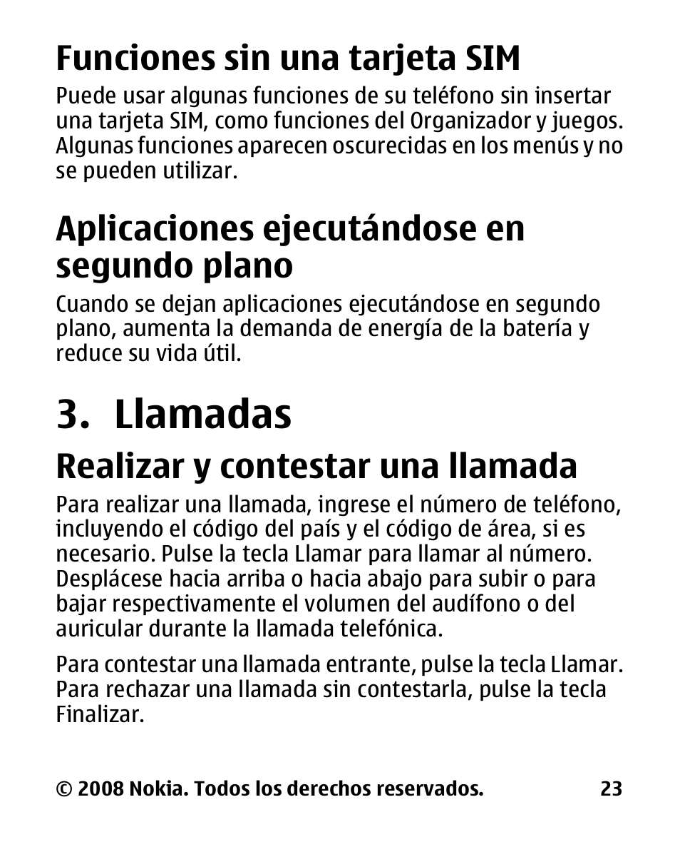 Funciones sin una tarjeta sim, Aplicaciones ejecutándose en segundo plano, Llamadas | Realizar y contestar una llamada, Funciones sin una tarjeta, Aplicaciones, Ejecutándose en, Segundo plano, Realizar y contestar una, Llamada | Nokia 2680 slide User Manual | Page 91 / 144