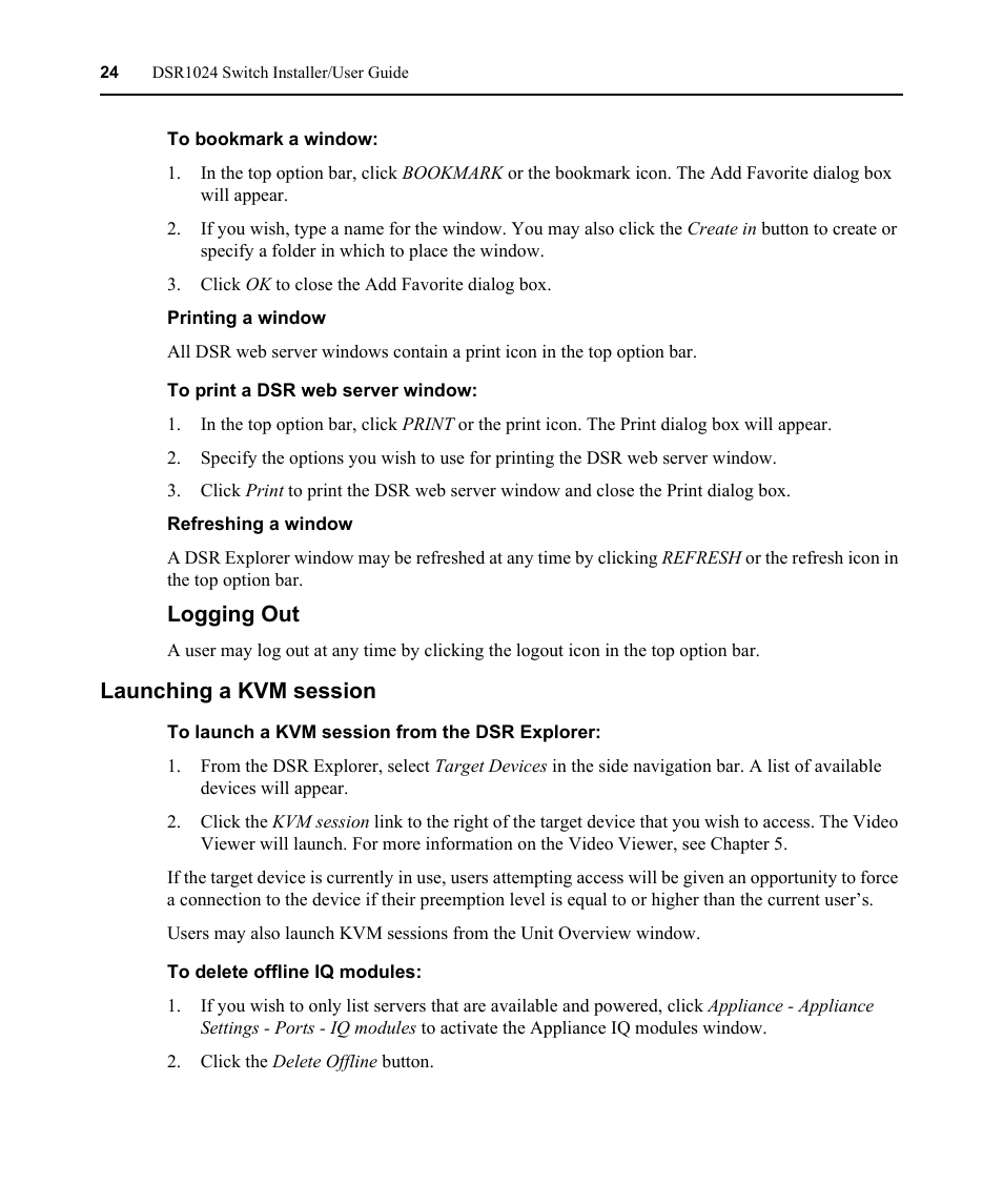 Printing a window, Refreshing a window, Launching a kvm session | Logging out | Avocent DSR 1024 User Manual | Page 36 / 86