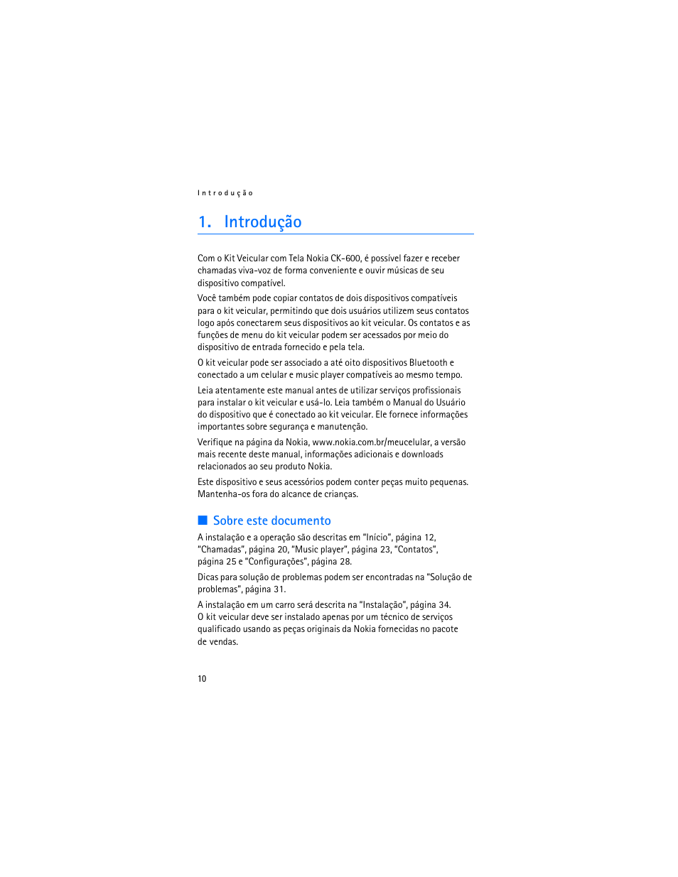 Introdução, Sobre este documento | Nokia Display Car Kit CK-600 User Manual | Page 108 / 206