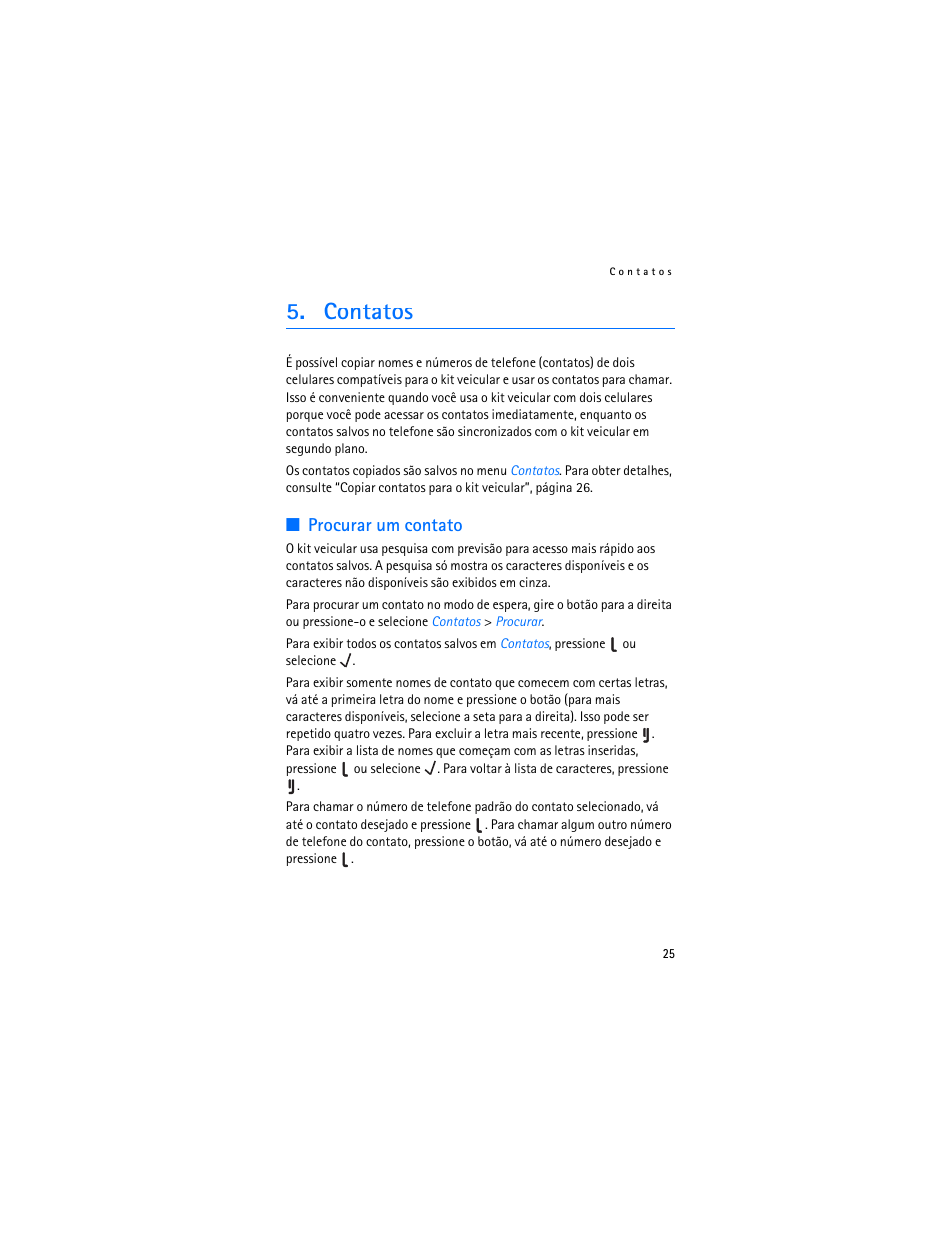 Contatos, Procurar um contato, Te “procurar um contato | Procurar um, Contato | Nokia Display Car Kit CK-600 User Manual | Page 123 / 206