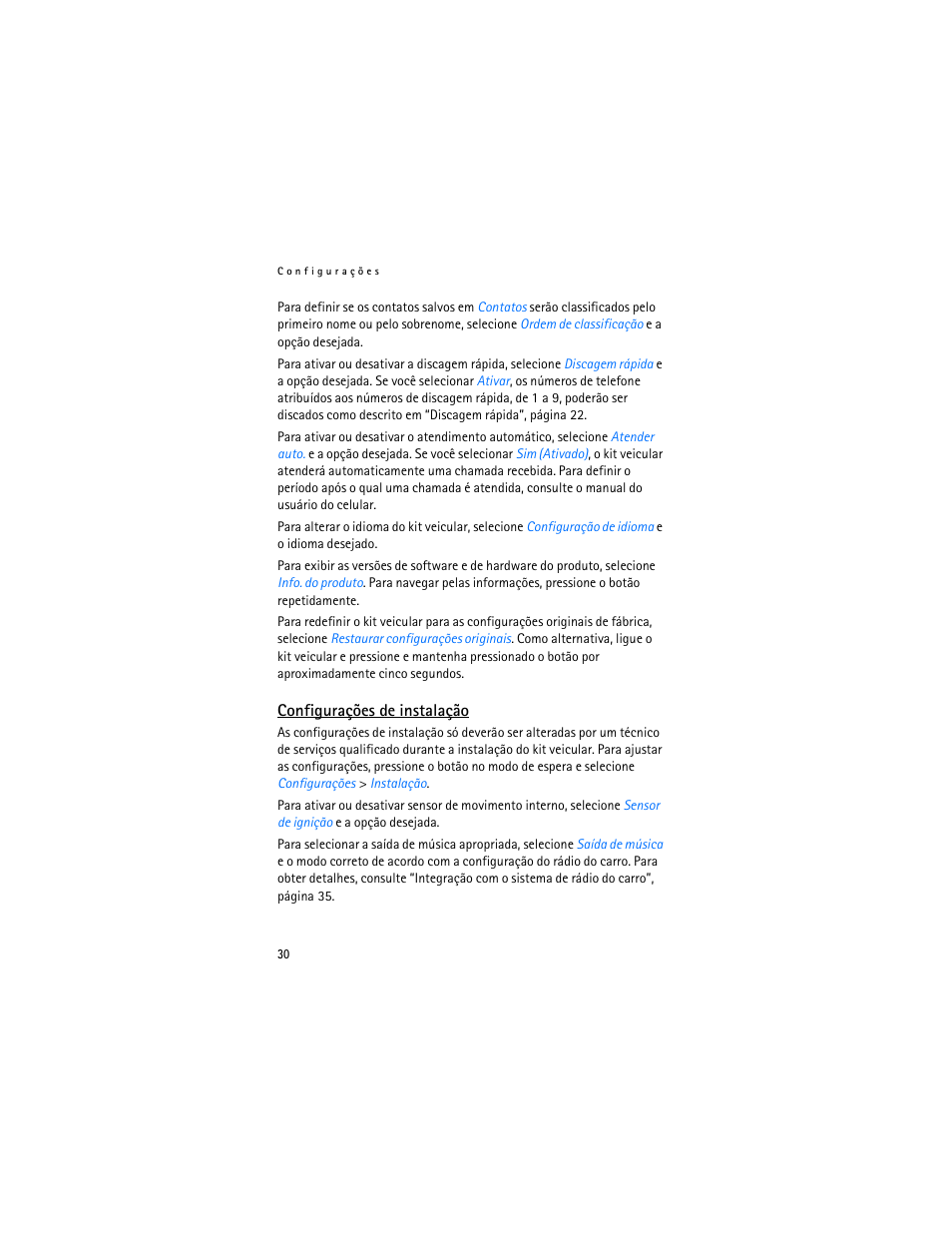 Configurações de instalação | Nokia Display Car Kit CK-600 User Manual | Page 128 / 206