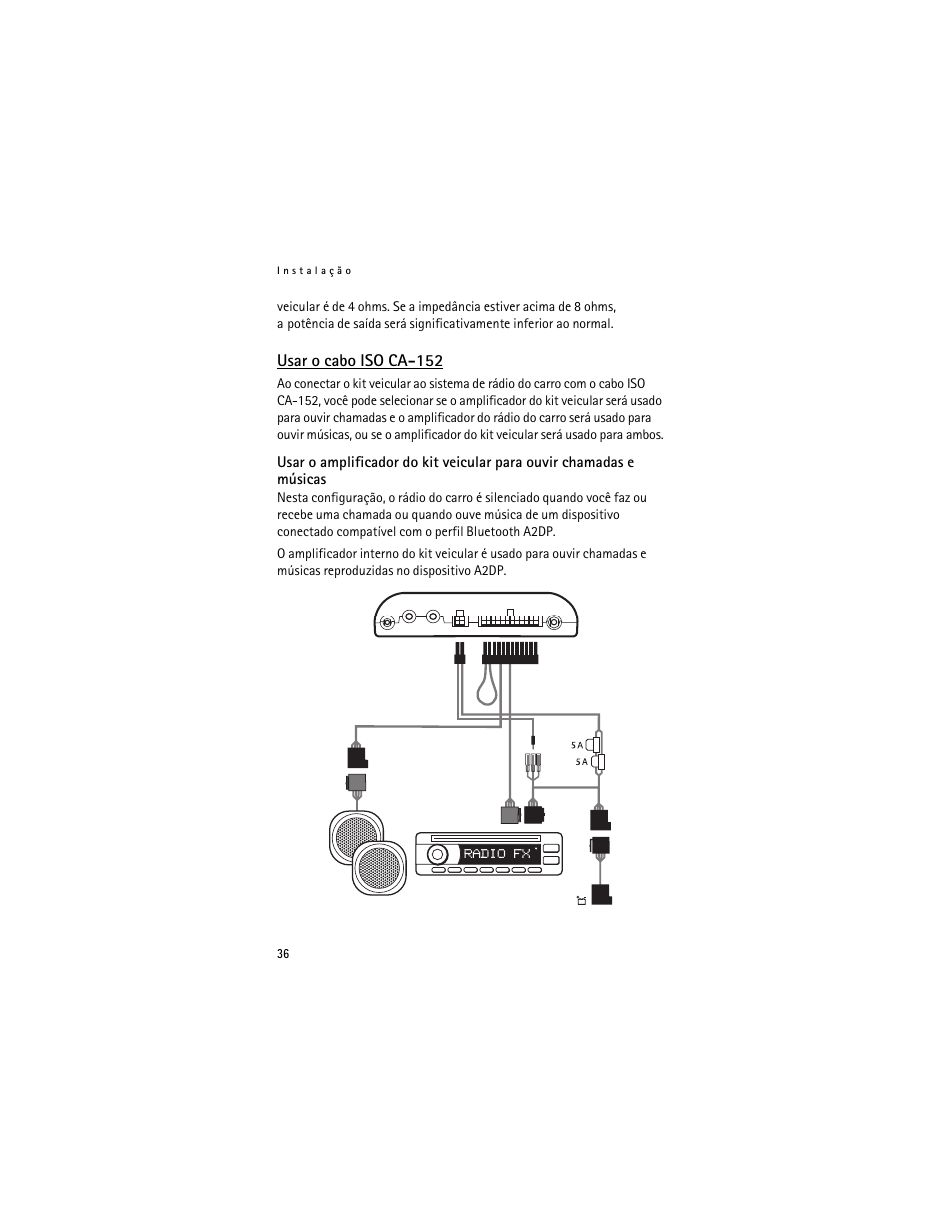 Usar o cabo iso ca-152 | Nokia Display Car Kit CK-600 User Manual | Page 134 / 206