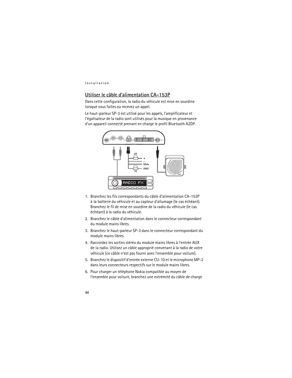 Utiliser le câble d’alimentation ca-153p | Nokia Display Car Kit CK-600 User Manual | Page 194 / 206