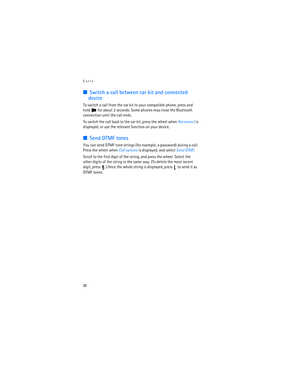 Switch a call between car kit and connected device, Send dtmf tones | Nokia Display Car Kit CK-600 User Manual | Page 20 / 206