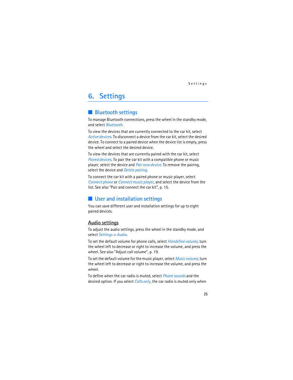 Settings, Bluetooth settings, User and installation settings | Audio settings, D “settings, E “user and installation settings, Lls, see “audio settings | Nokia Display Car Kit CK-600 User Manual | Page 25 / 206