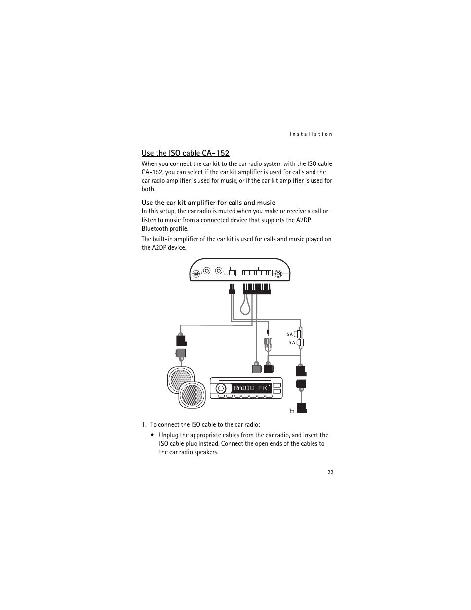 Use the iso cable ca-152 | Nokia Display Car Kit CK-600 User Manual | Page 33 / 206