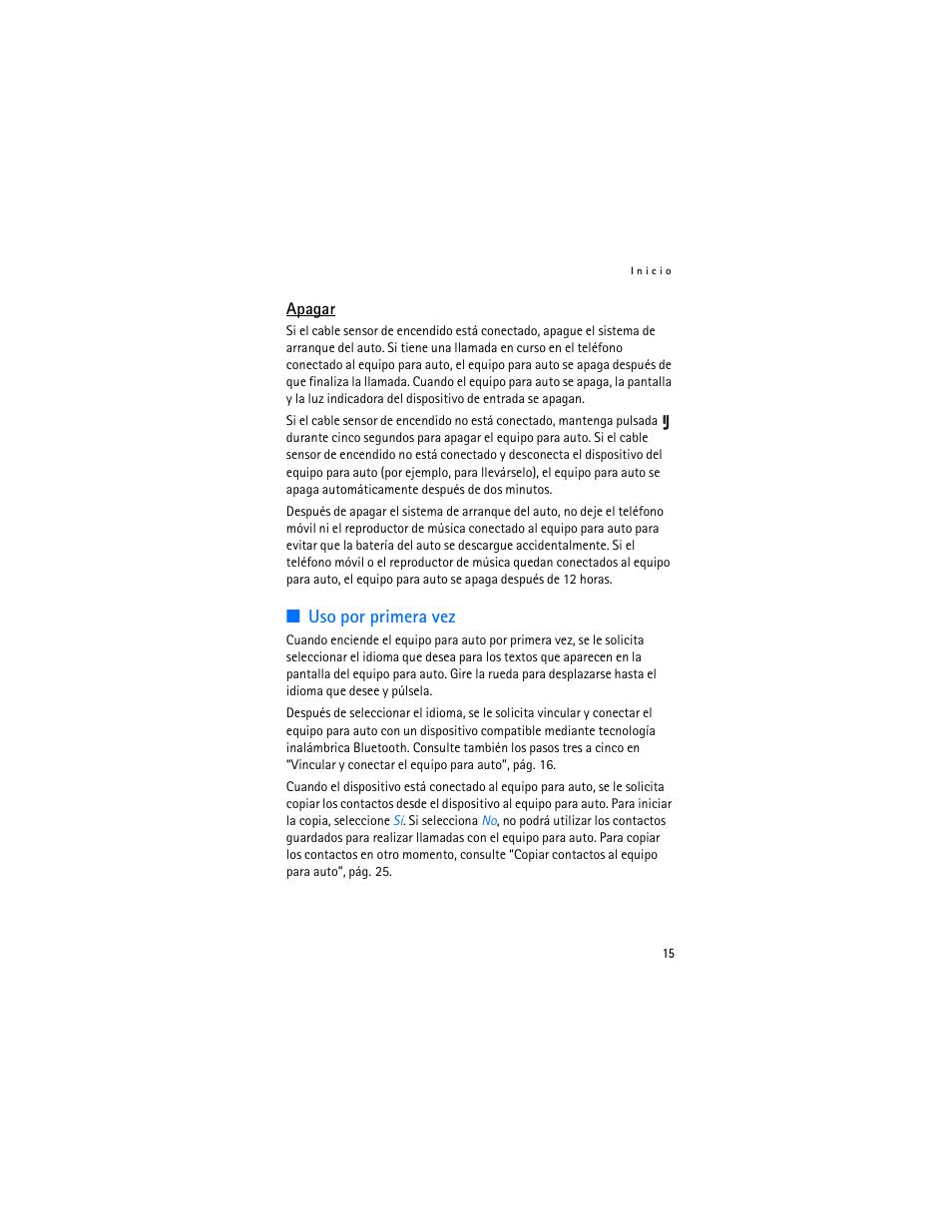 Apagar, Uso por primera vez | Nokia Display Car Kit CK-600 User Manual | Page 63 / 206