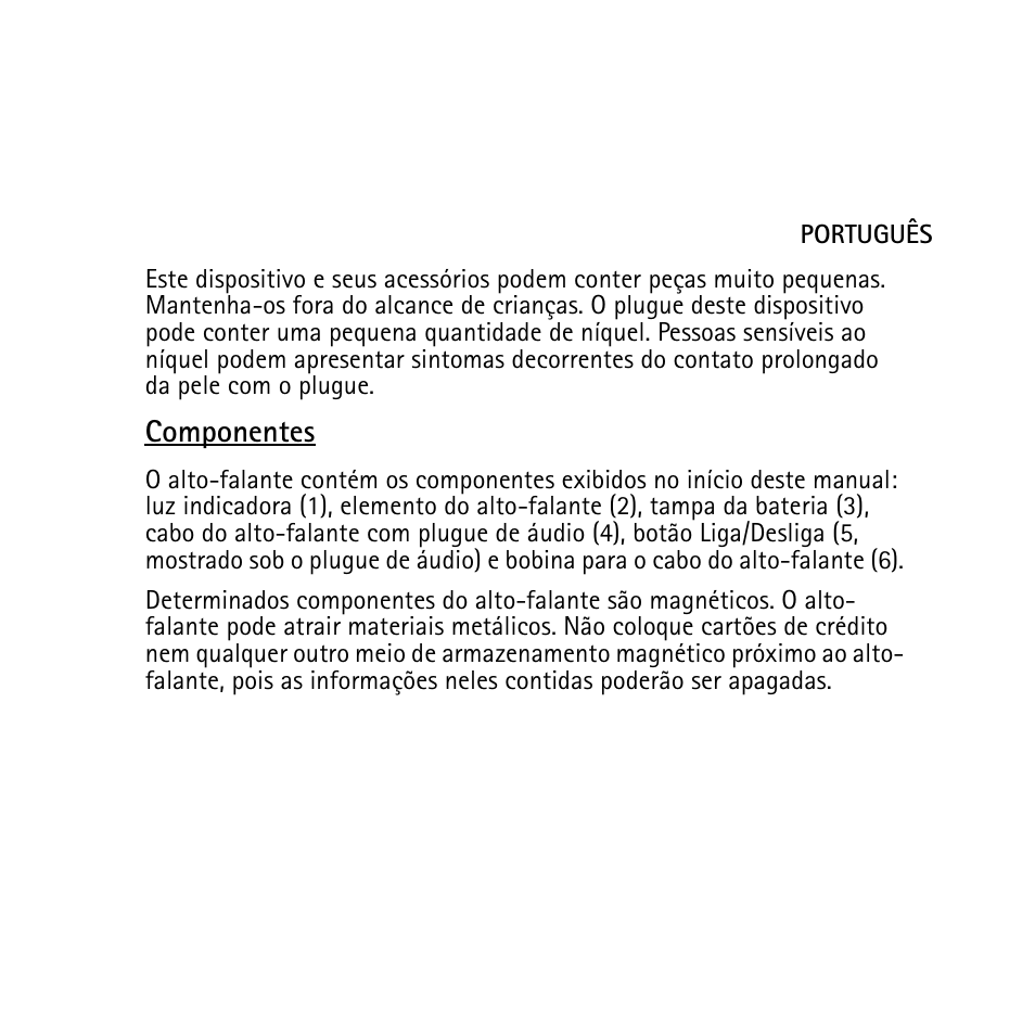 Componentes | Nokia Mini Speakers MD-9 User Manual | Page 29 / 35