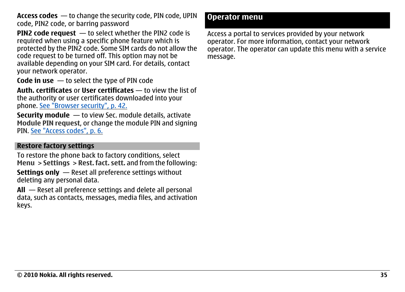 Restore factory settings, Operator menu, See "restore factory | Settings", p. 35 | Nokia 6700 Classic User Manual | Page 35 / 57