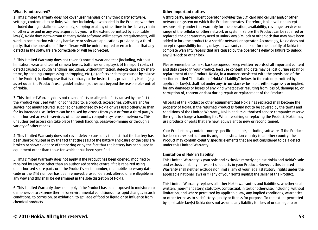 What is not covered, Other important notices, Limitation of nokia's liability | Nokia 6700 Classic User Manual | Page 53 / 57