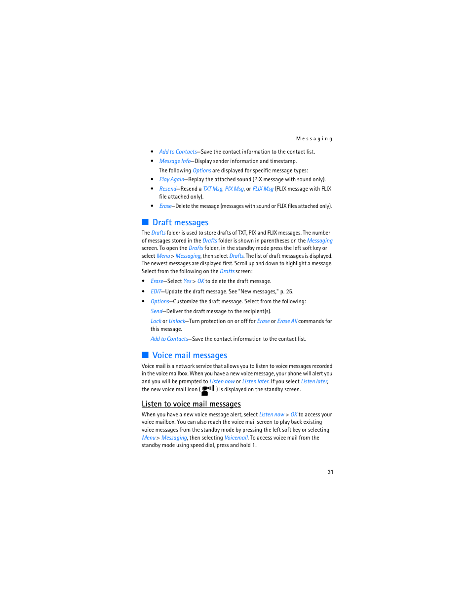 Draft messages, Voice mail messages, Listen to voice mail messages | Nokia 6305i User Manual | Page 32 / 137