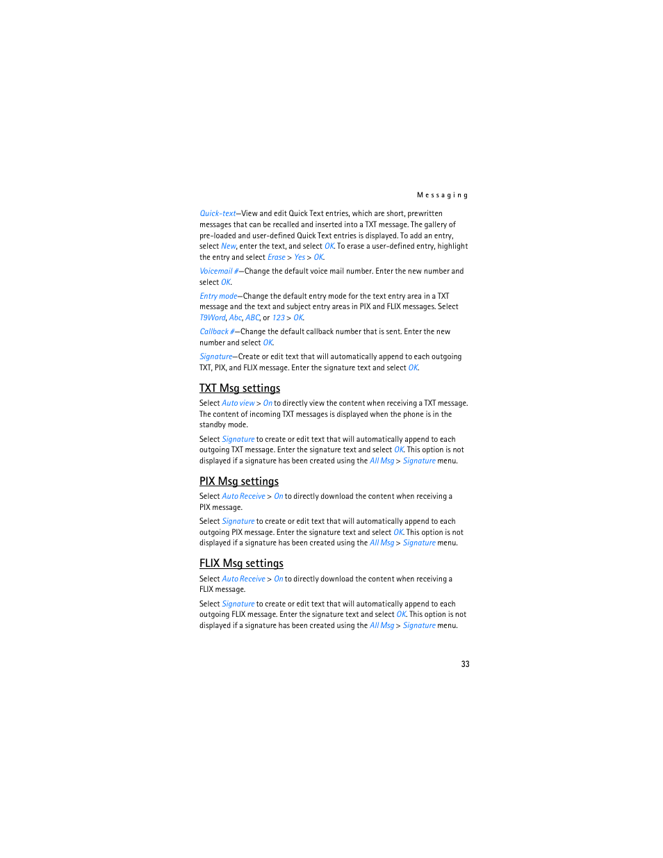 Txt msg settings, Pix msg settings, Flix msg settings | Nokia 6305i User Manual | Page 34 / 137