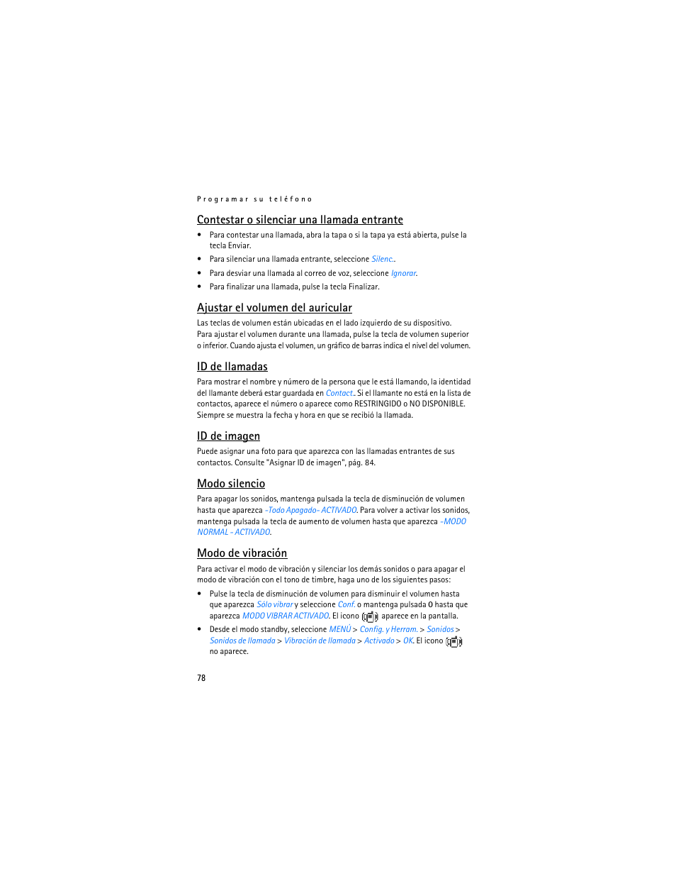 Contestar o silenciar una llamada entrante, Ajustar el volumen del auricular, Id de llamadas | Id de imagen, Modo silencio, Modo de vibración | Nokia 6305i User Manual | Page 79 / 137