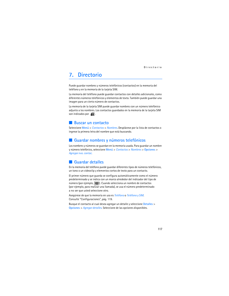 Directorio, Buscar un contacto, Guardar nombres y números telefónicos | Guardar detalles | Nokia 5300 XpressMusic User Manual | Page 118 / 177