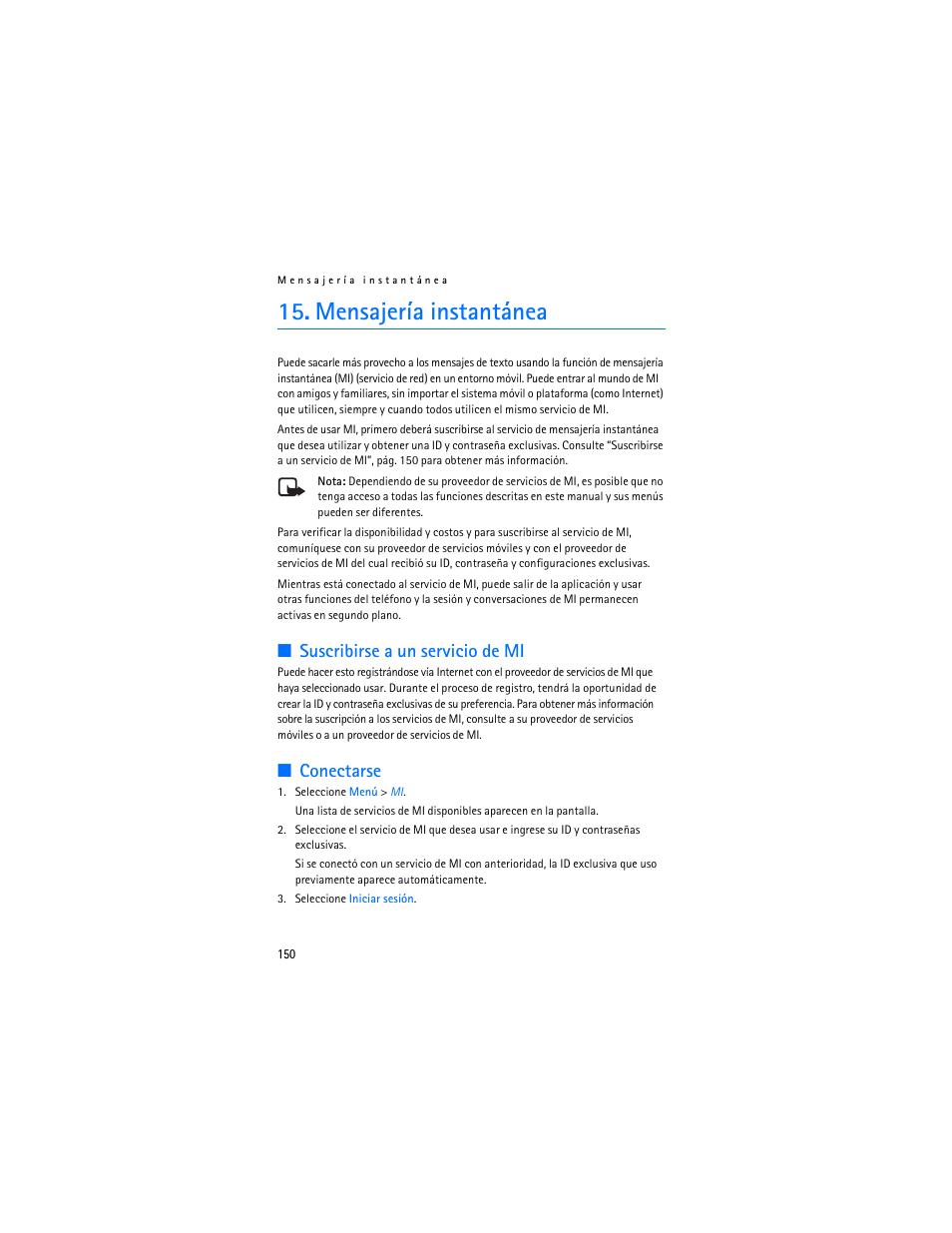 Mensajería instantánea, Suscribirse a un servicio de mi, Conectarse | Mensajería instantánea. 150, Suscribirse a un servicio de mi conectarse | Nokia 5300 XpressMusic User Manual | Page 151 / 177