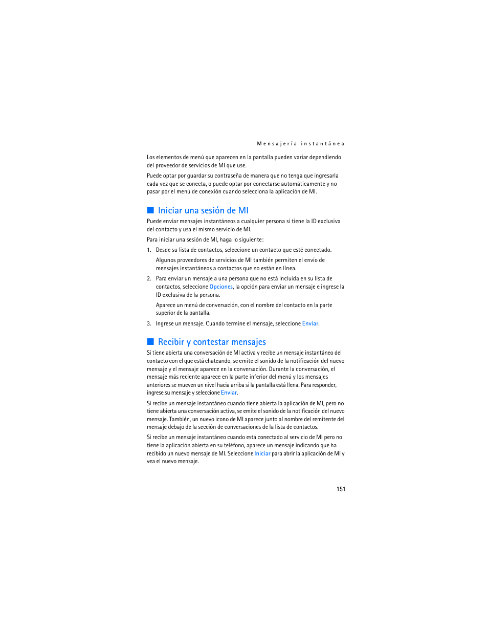 Iniciar una sesión de mi, Recibir y contestar mensajes | Nokia 5300 XpressMusic User Manual | Page 152 / 177