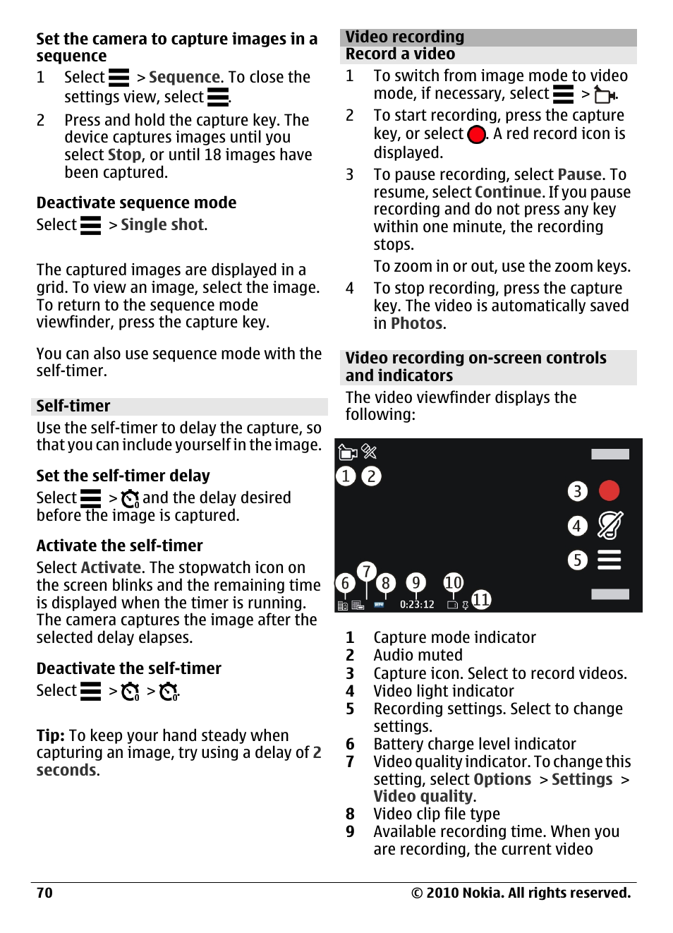 Self-timer, Video recording, Record a video | Video recording on-screen controls and indicators | Nokia C6-00 User Manual | Page 70 / 112