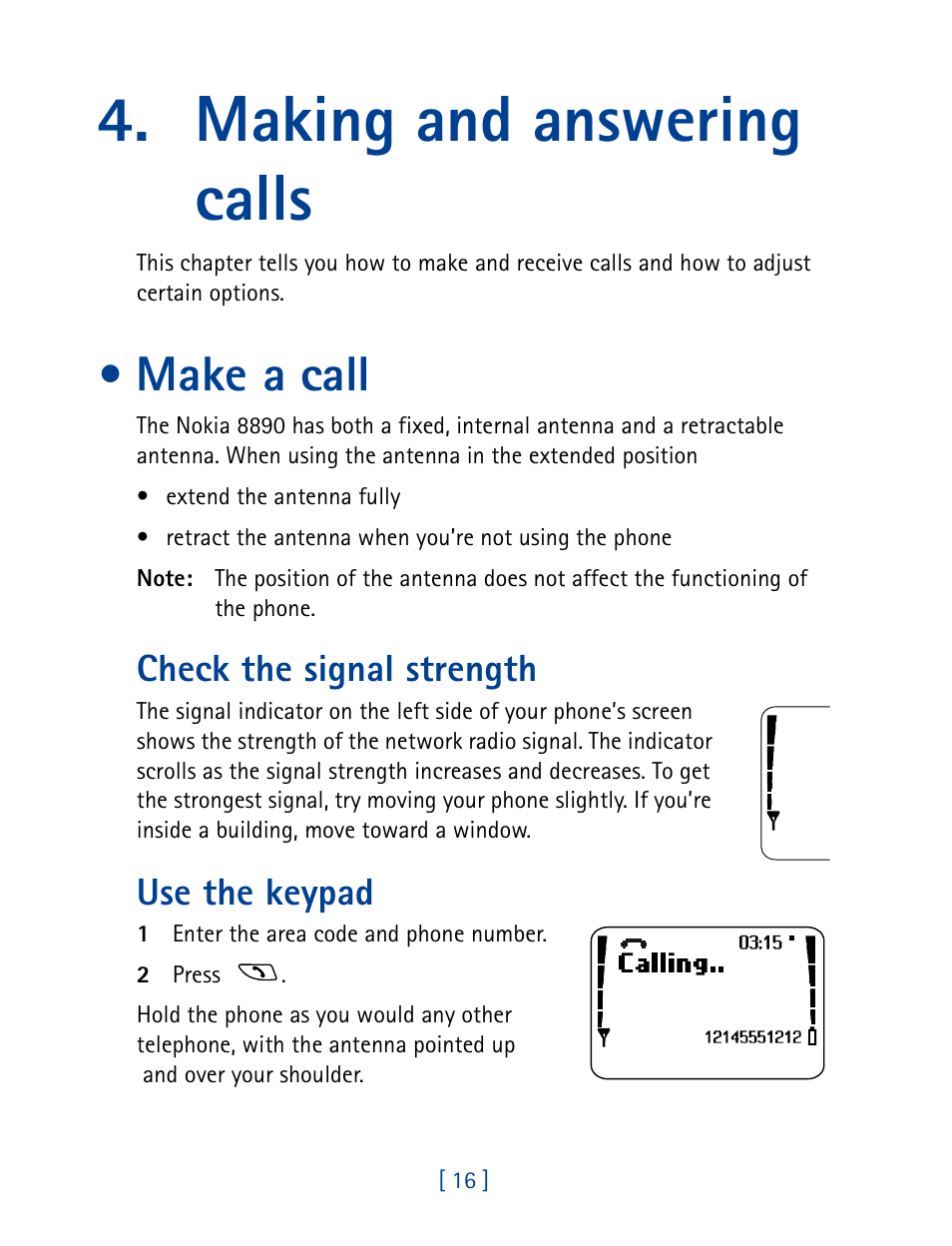 Making and answering calls, Make a call, Check the signal strength | Use the keypad | Nokia 8890 User Manual | Page 25 / 141